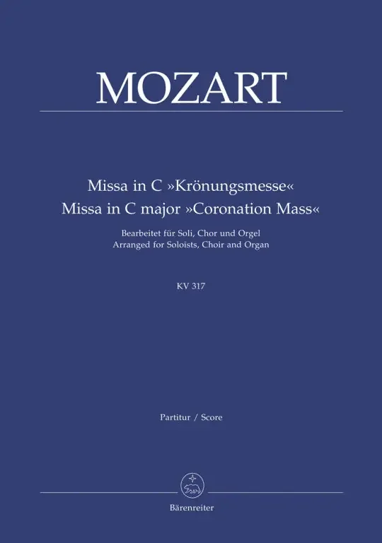 Mozart, Wolfgang Amadeus Choir & Organ. Missa in C maj K. 317 ‘Coronation Mass‘. Arranged for soloists, choir and organ.