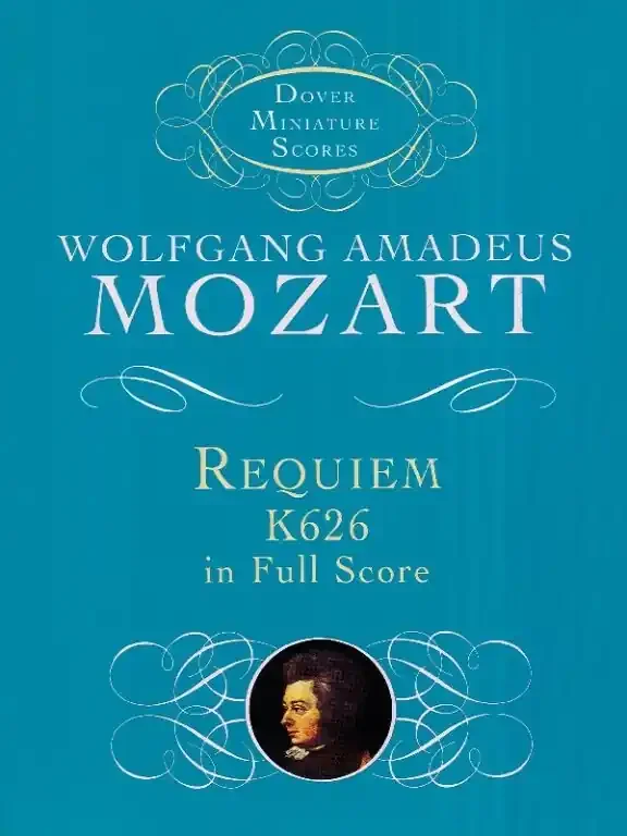 Mozart, Wolfgang Amadeus Mozart Requiem K626 in Full Score