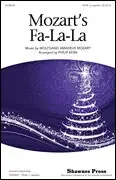 Mozart, Wolfgang Amadeus Mozart‘s Fa-la-la