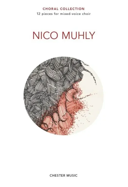 Muhly, Nico Choral Collection