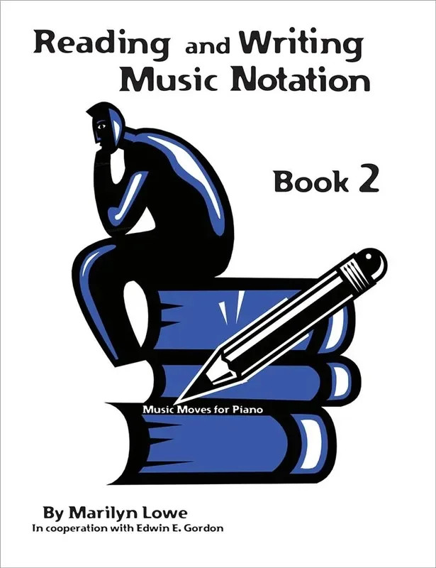 Music Moves for Piano Reading and Writing, Book 2