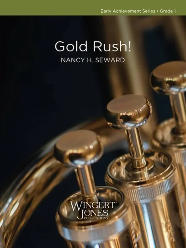 Nancy H. Seward Gold Rush! Blasorchester