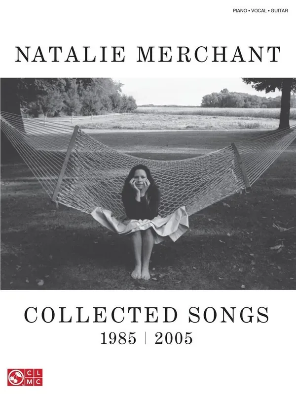 Natalie Merchant Natalie Merchant – Collected Songs, 1985-2005 Klavier, Gesang, Gitarre (Songbooks)