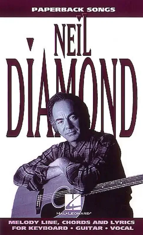 Neil Diamond Paperback Songs – Neil Diamond Melodie, Text, Akkorde