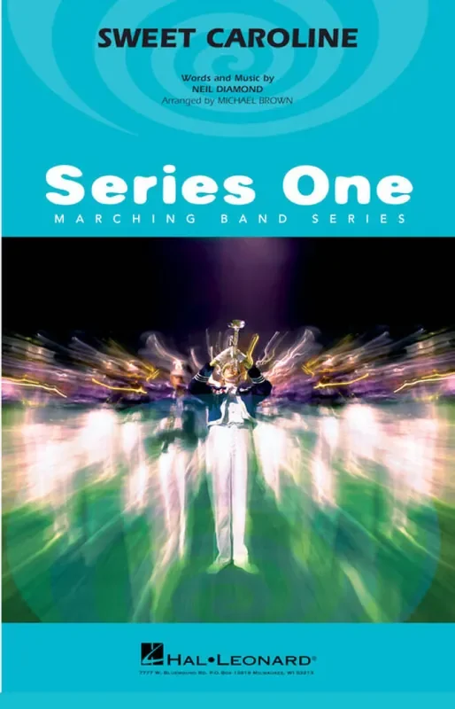 Neil Diamond Sweet Caroline (Arr. Michael Brown) Marching Band