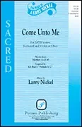 Nickel, Larry Come Unto Me