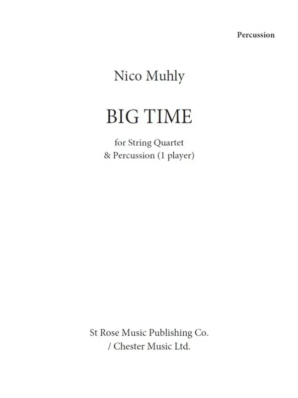 Nico Muhly Big Time Streichquartett