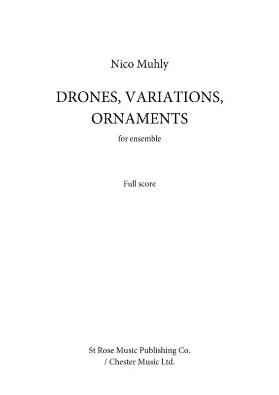 Nico Muhly Drones, Variations, Ornaments Kammerensemble