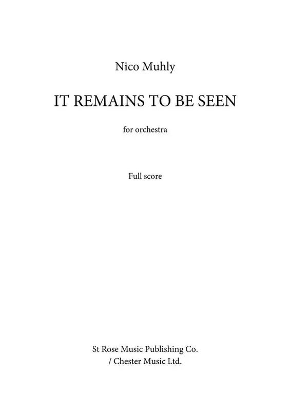 Nico Muhly It Remains To Be Seen Orchester