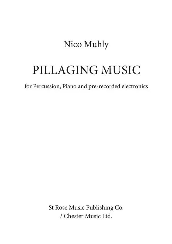 Nico Muhly Pillaging Music Kammerensemble