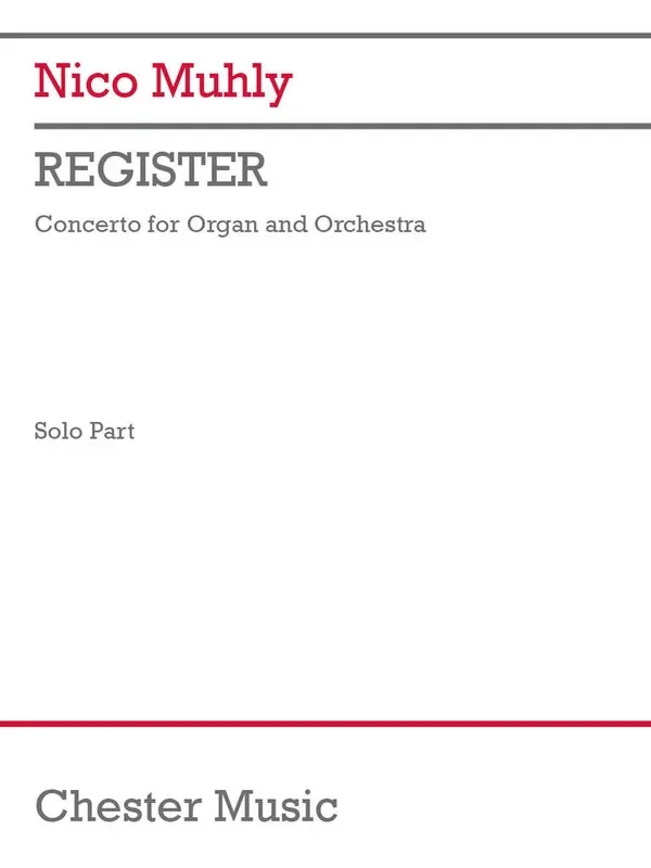Nico Muhly Register (Solo Part) Orchester