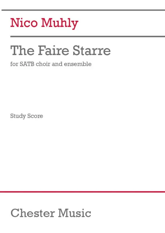 Nico Muhly The Faire Starre (Study Score) Gemischter Chor mit Ensemble