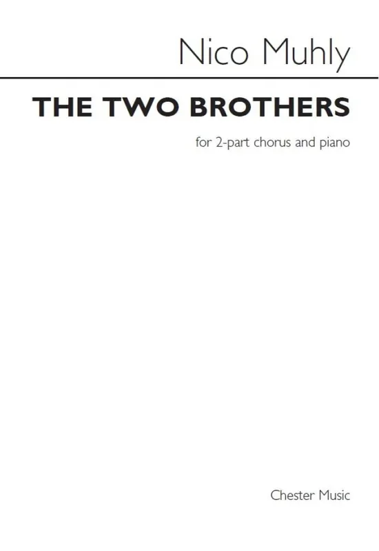 Nico Muhly The Two Brothers Frauenchor mit Klavier/Orgel