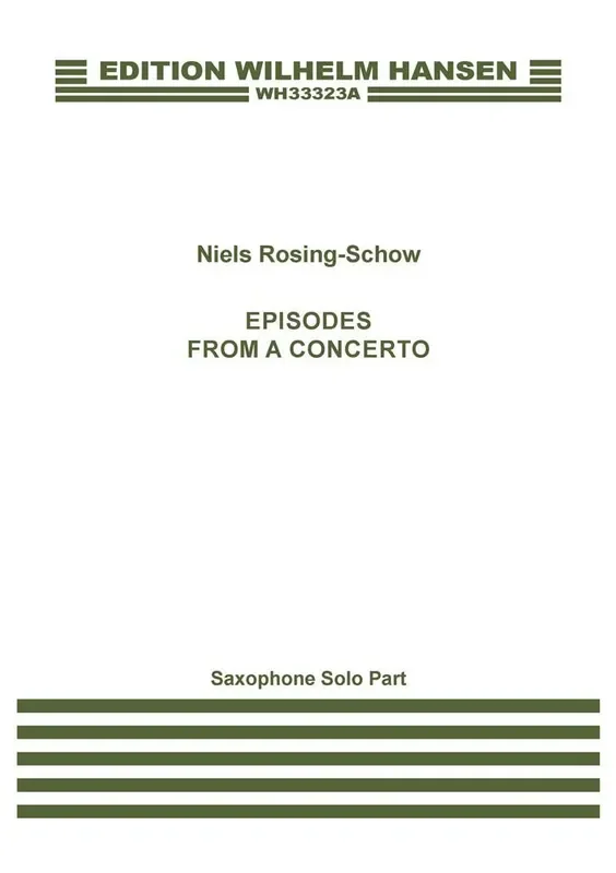Niels Rosing-Schow Episodes From A Concerto Saxophon Duett