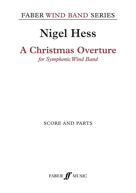 Nigel Hess A Christmas Overture (Arr. Phillip Littlemore) Blasorchester