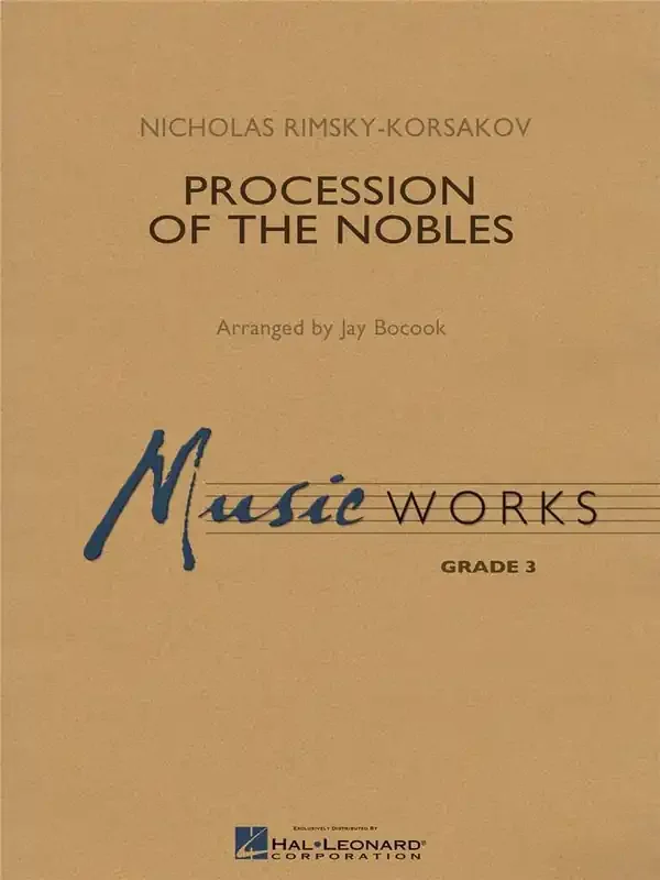Nikolai Rimsky-Korsakov Procession of the Nobles (Arr. Jay Bocook) Blasorchester