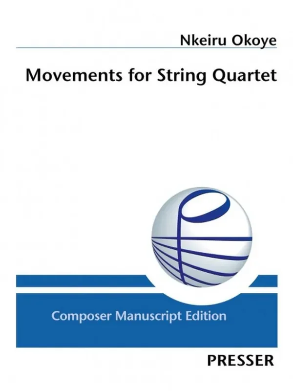 Nkeiru Okoye Movements for String Quartet Streichquartett