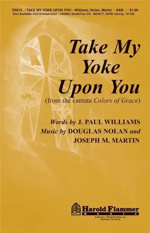 Nolan, Douglas Take My Yoke Upon You