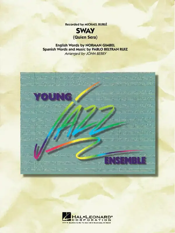 Norman Gimbel Sway (Quien Sera) (Arr. John Berry) Jazz Ensemble