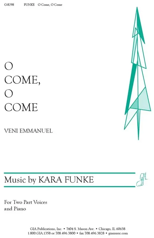 O Come, O Come (Arr. Kara Funke) Frauenchor mit Klavier/Orgel