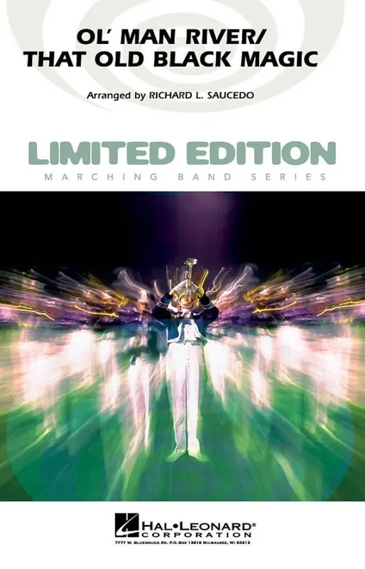 Ol‘ Man River/That Old Black Magic (Arr. Richard L. Saucedo) Marching Band