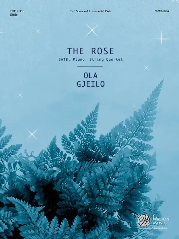 Ola Gjeilo The Rose Gemischter Chor mit Ensemble