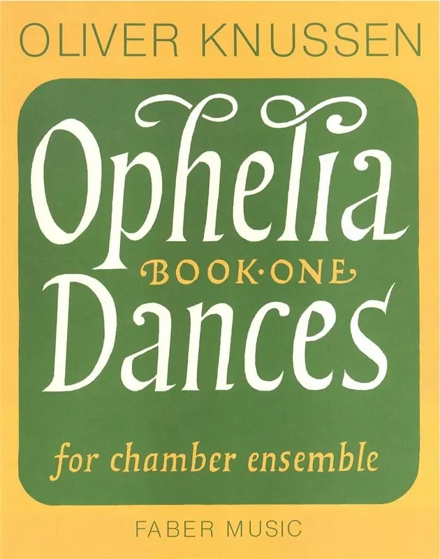 Oliver Knussen Ophelia Dances Book 1 Orchester