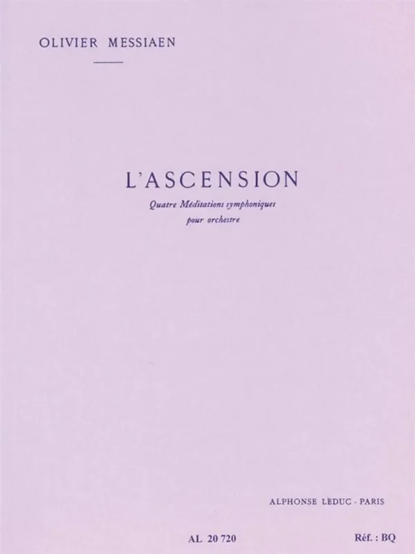 Olivier Messiaen L‘Ascension – 4 méditations symphoniques Orchester