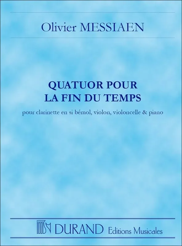 Olivier Messiaen Quatuor Pour La Fin Du Temps Klavierquartett