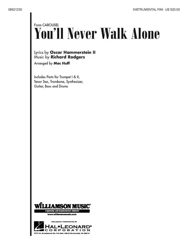 Oscar Hammerstein II You‘ll Never Walk Alone (Arr. Mac Huff) Gemischter Chor mit Begleitung