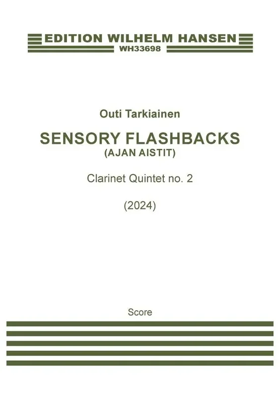 Outi Tarkiainen Sensory Flashbacks (Ajan aistit) Klarinette Ensemble