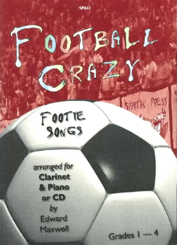 P. Maxwell Football Crazy for Clarinet & Piano/CD Klarinette mit Begleitung