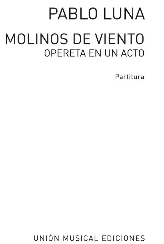 Pablo Luna Molinos De Viento Gemischter Chor mit Ensemble