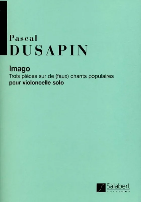 Pascal Dusapin Imago Cello Solo