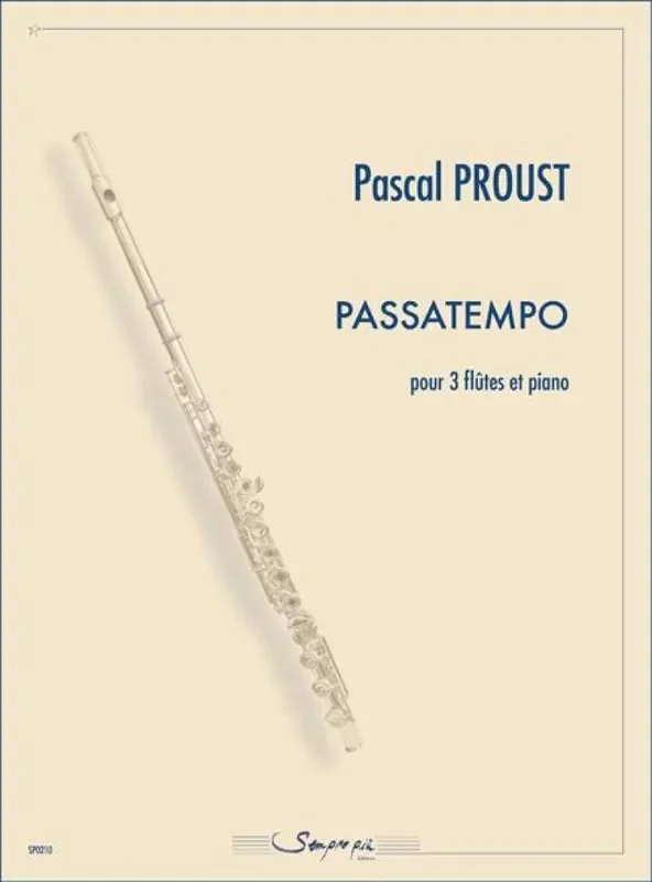 Pascal Proust Passatempo Flöte Ensemble