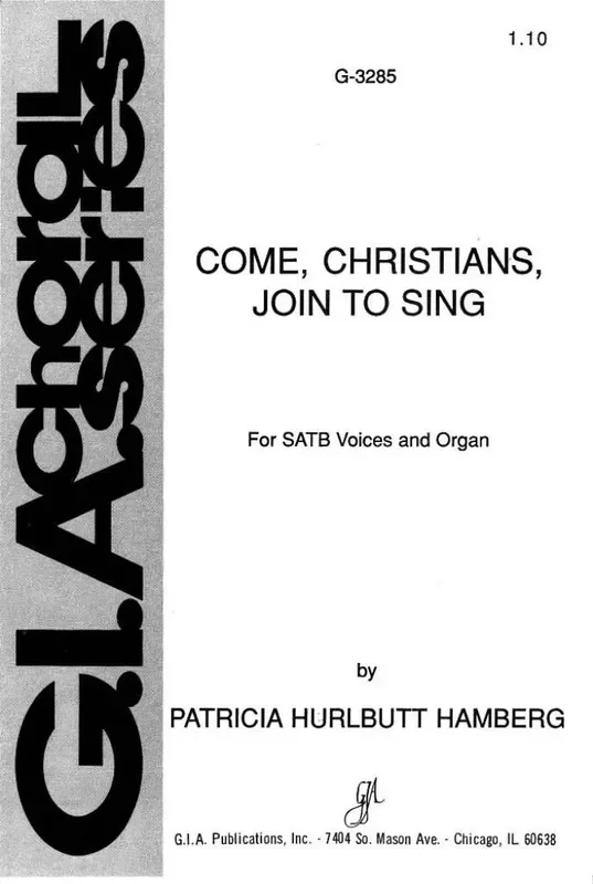 Patricia Hurlbutt Come, Christians, Join to Sing Gemischter Chor mit Klavier/Orgel