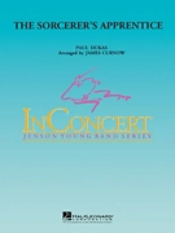Paul Dukas The Sorcerer‘s Apprentice (Arr. James Curnow) Blasorchester