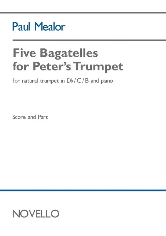 Paul Mealor Five Bagatelles for Peters Trumpet Trompete mit Begleitung