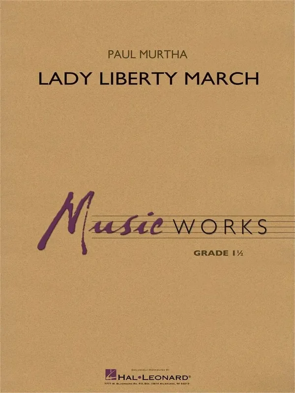 Paul Murtha Lady Liberty March Blasorchester