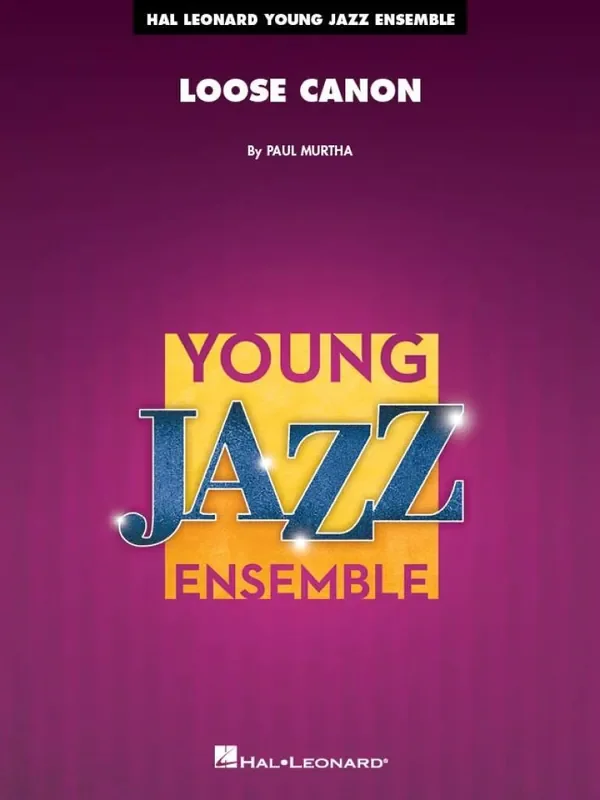 Paul Murtha Loose Canon Jazz Ensemble