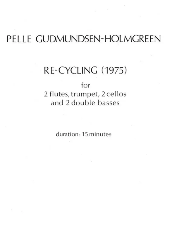 Pelle Gudmundsen-Holmgreen Re-Cycling Kammerensemble