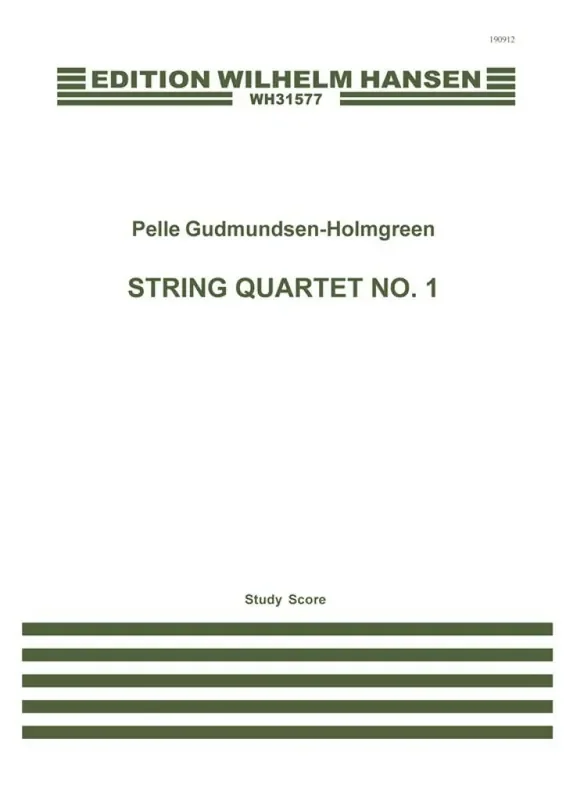 Pelle Gudmundsen-Holmgreen String Quartet No.1 Streichquartett