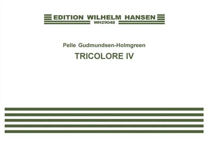 Pelle Gudmundsen-Holmgreen Tricolore IV Orchester