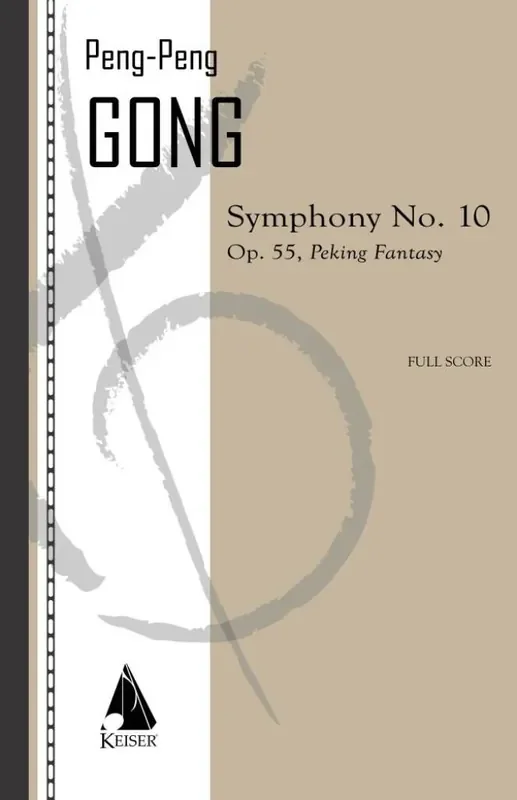 Peng Peng Gong Symphony No. 10 Peking Fantasy Orchester