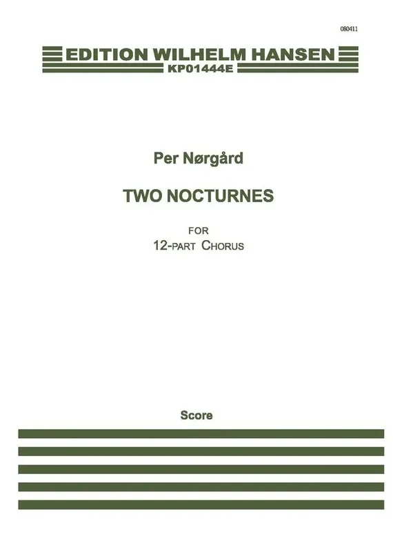 Per Nørgård Two Nocturnes Gemischter Chor A cappella