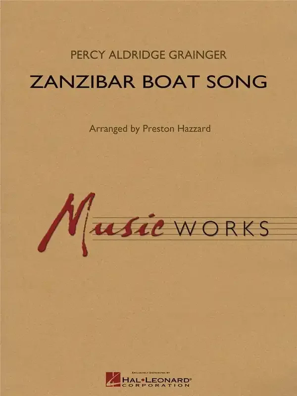 Percy Aldridge Grainger Zanzibar Boat Song (Arr. Preston Hazzard) Blasorchester