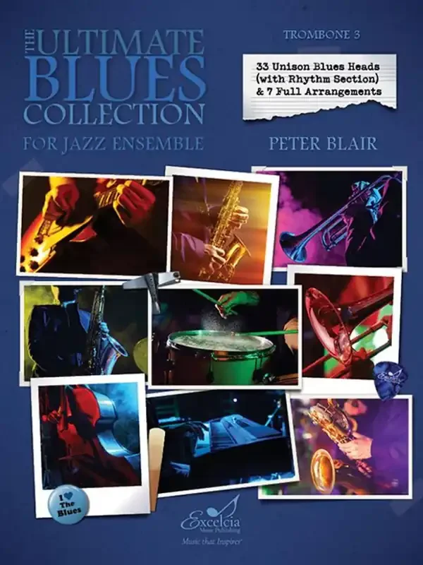 Peter Blair The Ultimate Blues Collection – Trombone 3 Jazz Ensemble