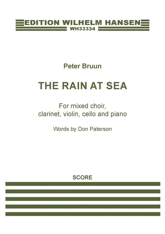 Peter Bruun The Rain at Sea (Full Score) Gemischter Chor mit Ensemble