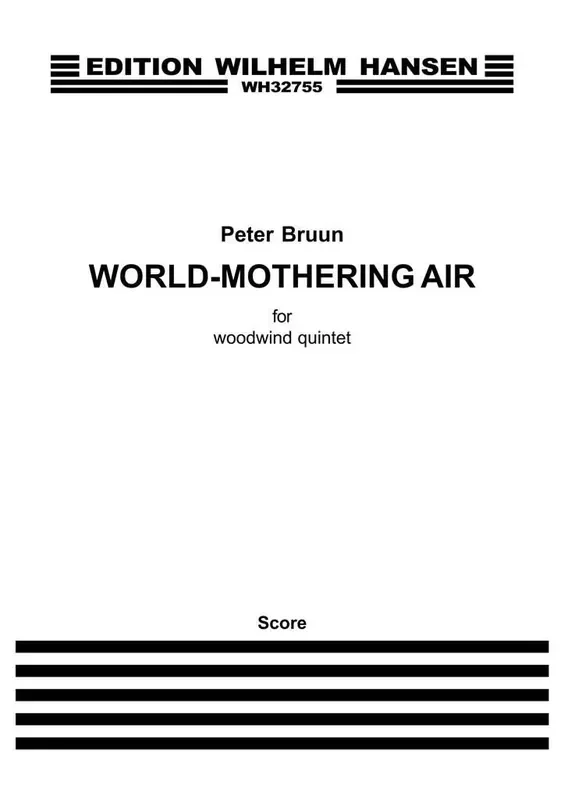 Peter Bruun World-Mothering Air Blasquintett