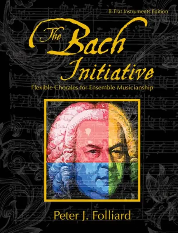 Peter J. Folliard The Bach Initiative Variables Ensemble